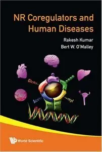 Nuclear Receptor Coregulators And Human Diseases (repost)