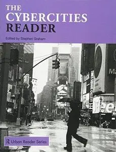 The Cybercities Reader (Routledge Urban Reader Series)