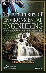 The Chemistry of Environmental Engineering