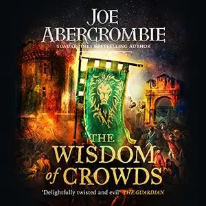 The Wisdom of Crowds: The Age of Madness, Book 3 [Audiobook]