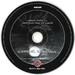Gabriel Bondage - Angel Dust & Another Trip To Earth (2009)