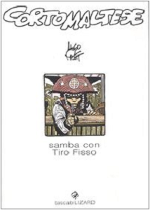 Corto Maltese - Volume 4 - Samba Con Tiro Fisso (Lizard)
