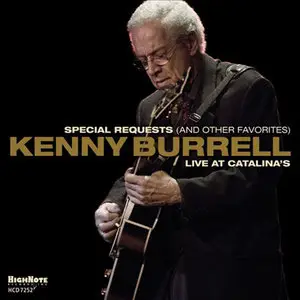 Kenny Burrell - Special Requests (And Other Favorites): Live at Catalina's (2013)