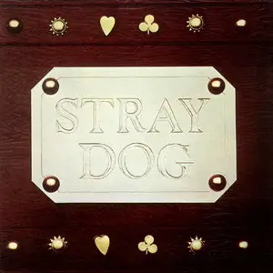 Stray Dog - Stray Dog (1973) [Expanded Ed. 2009] Repost