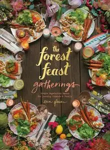 «The Forest Feast Gatherings» by Erin Gleeson