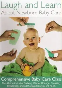 Sheri Bayles - Laugh and Learn About Newborn Baby Care