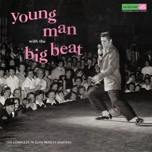 Elvis Presley - Young Man With The Big Beat: The Complete '56 Elvis Presley Masters (2011) {55th Anniversary 5CD Box Set}