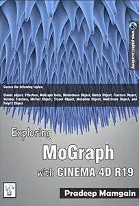 Exploring MoGraph with CINEMA 4D R19
