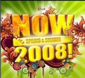 V.A. - Now Spring and Summer - 2008