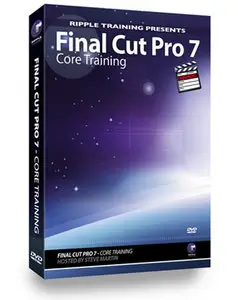 Final Cut Pro 7 Core Training by Ripple Training