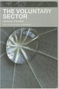 The Voluntary Sector: Comparative Perspectives in the UK