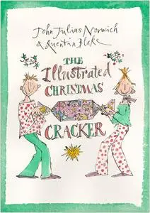 «The Illustrated Christmas Cracker» by John Julius Norwich