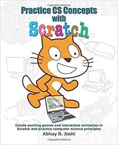 Practice CS Concepts with Scratch
