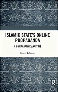 Islamic State's Online Propaganda: A Comparative Analysis