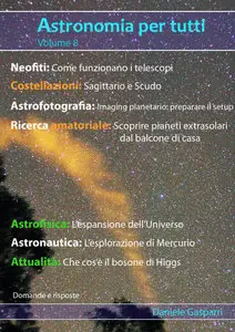 Daniele Gasparri - Astronomia per tutti. Volume 8