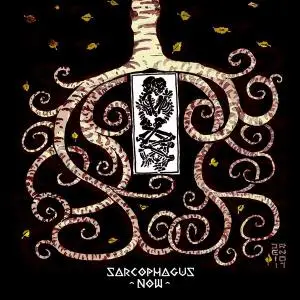 Sarcophagus Now - Sarcophagus Now (2018)