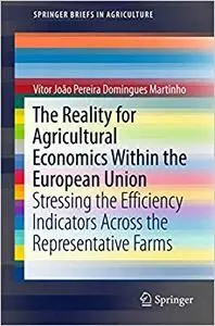 The Reality for Agricultural Economics Within the European Union (Repost)