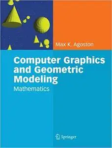Computer Graphics and Geometric Modelling: Mathematics (Repost)