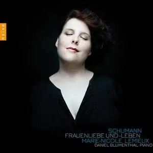 Marie-Nicole Lemieux, Daniel Blumenthal - Robert Schumann: Frauenliebe und -Leben (2009)