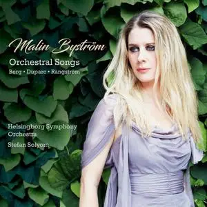 Malin Byström & Helsingborg Symphony Orchestra - Orchestral Songs (2019) [Official Digital Download]
