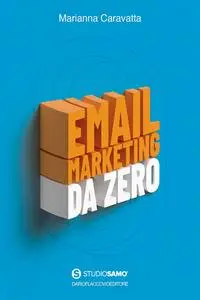 Email marketing da zero - Marianna Caravatta