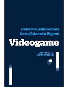 Videogame. Una piccola introduzione