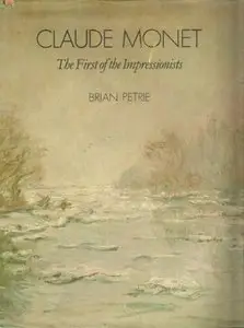 Claude Monet - The First of the Impressionists
