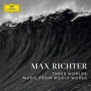 Max Richter - Three Worlds: Music from Woolf Works (2017)