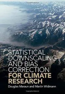 Statistical Downscaling and Bias Correction for Climate Research