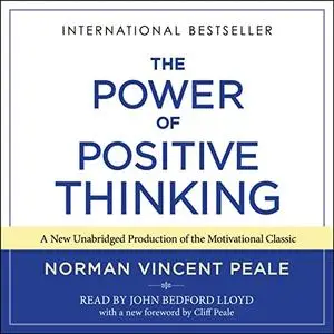 The Power of Positive Thinking: Ten Traits for Maximum Results, 2021 Edition [Audiobook]