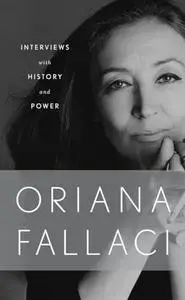 Interviews with History and Conversations with Power