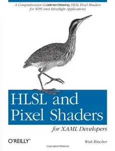HLSL and Pixel Shaders for XAML Developers (Repost)