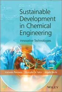 Sustainable Development in Chemical Engineering: Innovative Technologies (repost)