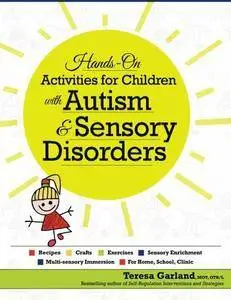 Hands On Activities for Children with Autism & Sensory Disorders