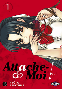 Attache Moi! - Tome 1