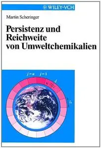 Persistenz und Reichweite von Umweltchemikalien