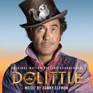 Danny Elfman - Dolittle (Original Motion Picture Soundtrack) (2020)