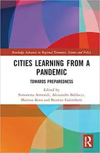 Cities Learning from a Pandemic: Towards Preparedness