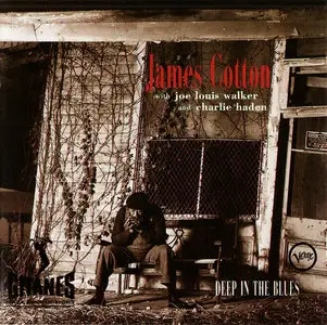 James Cotton - Deep In The Blues (1996) with Joe Louis Walker and Charlie Haden