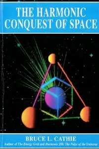The Harmonic Conquest of Space