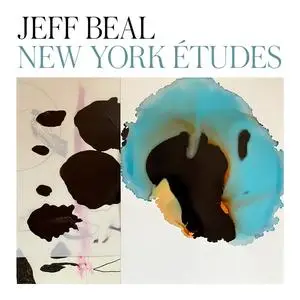 Jeff Beal - New York Études (2024) [Official Digital Download 24/48]