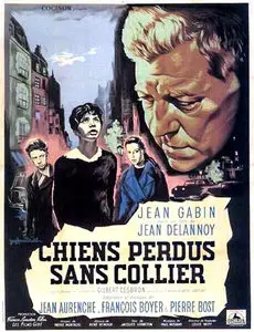 Chiens perdus sans collier (1955) [Re-UP]