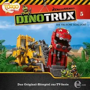 «DinoTrux - Folge 5: Die falsche Schlucht» by Thomas Karallus