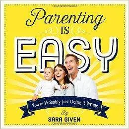 Parenting is Easy
