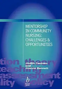Mentorship in Community Nursing: Challenges and Opportunities (Repost)