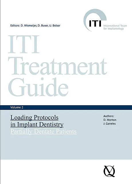 «Loading Protocols in Implant Dentistry» by D. Morton, J. Ganeles