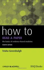 How to Read a Paper: The Basics of Evidence-Based Medicine (repost)