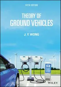Theory of Ground Vehicles, 5th Edition