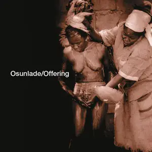 Osunlade - Discography (2000-2010)
