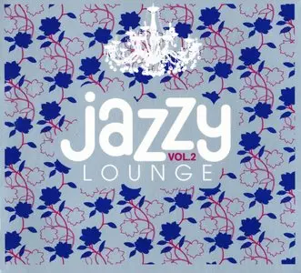 VA - Jazzy Lounge Vol.2 (2CD)